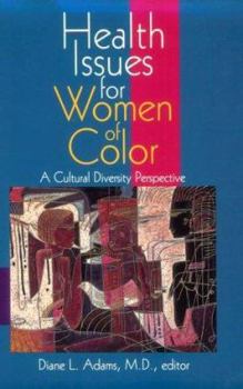 Paperback Health Issues for Women of Color: A Cultural Diversity Perspective Book