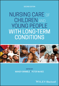 Paperback Nursing Care of Children and Young People with Long-Term Conditions Book