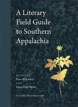 Hardcover A Literary Field Guide to Southern Appalachia Book