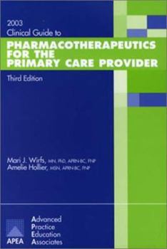 Paperback 2003 Clinical Guide to Pharmacotherapeutics for the Primary Care Provider Book
