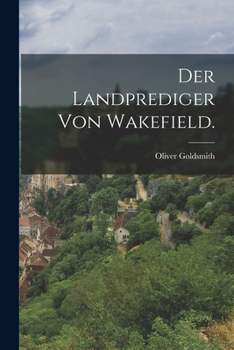 Paperback Der Landprediger von Wakefield. [German] Book