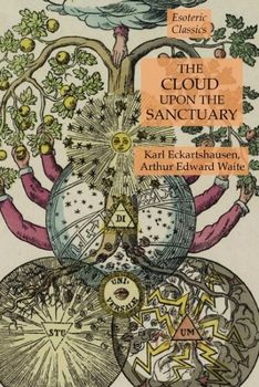 Paperback The Cloud Upon the Sanctuary: Esoteric Classics Book