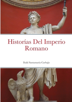 Paperback Historías Del Imperio Romano [Spanish] Book