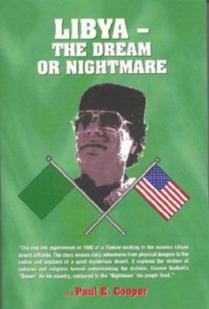 Paperback Libya: The Dream or Nightmare Book