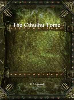 Hardcover The Cthulhu Tome Book