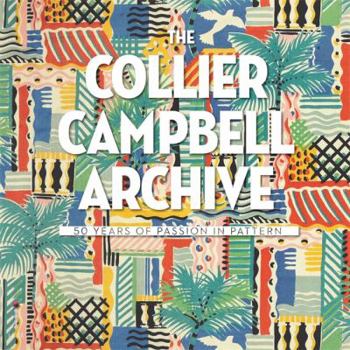 Hardcover The Collier Campbell Archive Book