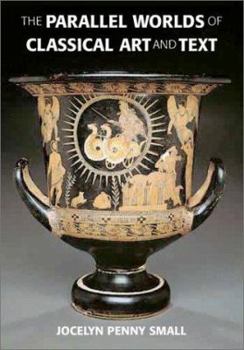 Hardcover The Parallel Worlds of Classical Art and Text Book