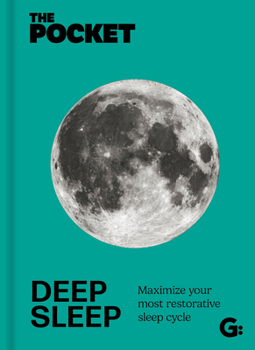 Hardcover The Pocket Deep Sleep: Maximize Your Most Restorative Sleep Cycle Book