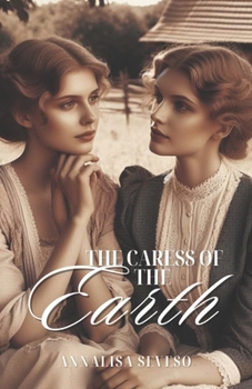 Paperback The Caress of the Earth Book