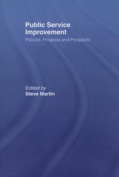 Paperback Public Service Improvement: Policies, progress and prospects Book