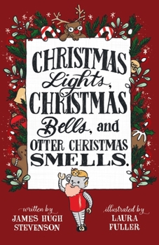 Paperback Christmas Lights, Christmas Bells, and Otter Christmas Smells. Book