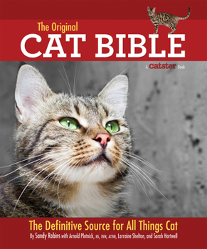 Paperback The Original Cat Bible: The Definitive Source for All Things Cat Book