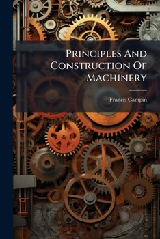 Paperback Principles And Construction Of Machinery Book