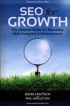 Paperback SEO for Growth: The Ultimate Guide for Marketers, Web Designers & Entrepreneurs Book