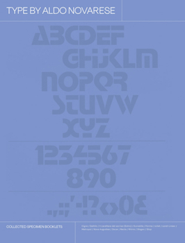 Hardcover Type by Aldo Novarese: Collected Specimen Booklets Book