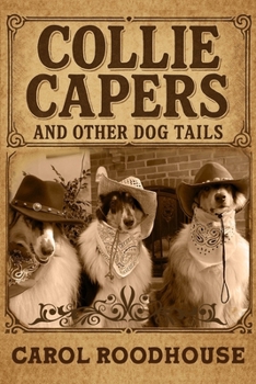 Paperback Collie Capers and Other Dog Tails Book
