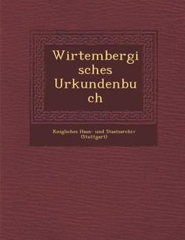 Paperback Wirtembergisches Urkundenbuch [German] Book