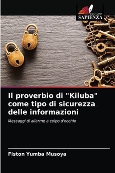 Paperback Il proverbio di "Kiluba" come tipo di sicurezza delle informazioni [Italian] Book