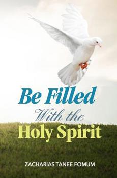 Paperback Be Filled With The Holy Spirit Book