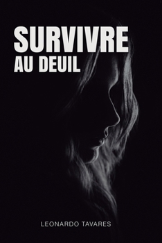 Paperback Survivre au Deuil [French] Book