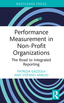 Paperback Performance Measurement in Non-Profit Organizations: The Road to Integrated Reporting Book