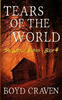 Paperback Tears Of The World: A Post-Apocalyptic Story Book