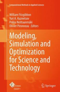 Paperback Modeling, Simulation and Optimization for Science and Technology Book