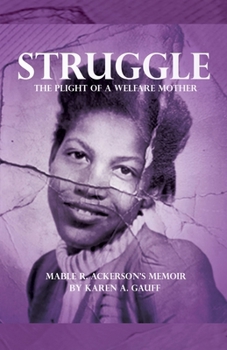 Paperback Struggle: The Plight of a Welfare Mother Book