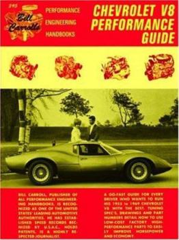 Paperback Chevrolet Performance Guide, 1955 to 1971 (Bill Carroll's Performance Engineering Handbooks) Book