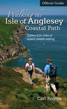 Paperback Walking the Isle of Anglesey Coastal Path - Official Guide Book