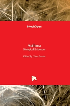 Hardcover Asthma: Biological Evidences Book