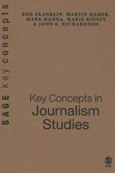 Hardcover Key Concepts in Journalism Studies Book