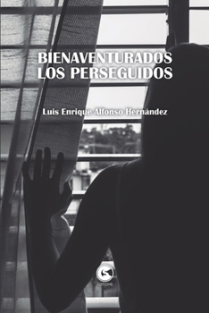 Bienaventurados los perseguidos