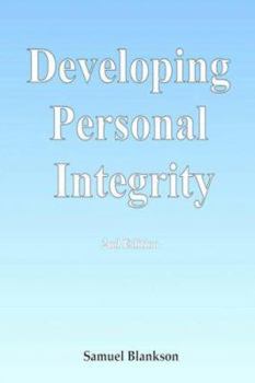 Paperback Developing Personal Integrity: 2nd Edition Book