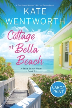 Paperback Cottage at Bella Beach: Large Print Book