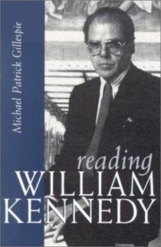 Reading William Kennedy - Book  of the Irish Studies, Syracuse University Press