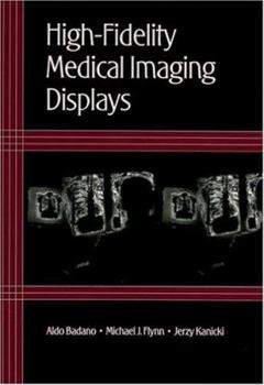 Paperback High-Fidelity Medical Imaging Displays Book
