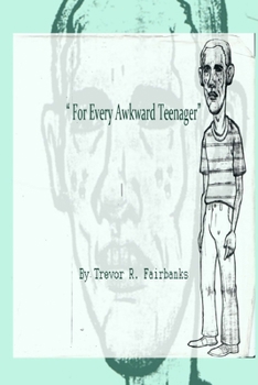 Paperback For Every Awkward Teenager: short stories Book
