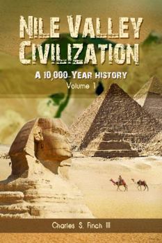 Paperback Nile Valley Civilization a 10,000 Year History Book