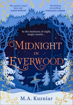 Paperback Midnight in Everwood: The debut historical novel and new magical fairy tale retelling of The Nutcracker to curl up with in Christmas 2021 Book