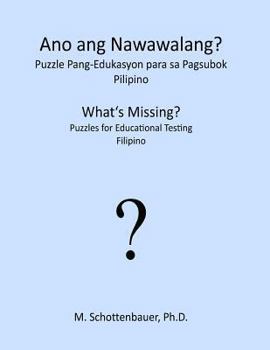 Paperback What's Missing? Puzzles for Educational Testing: Filipino Book