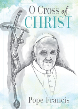 Paperback O Cross of Christ Book