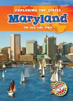 Maryland: The Old Line State - Book  of the Exploring the States