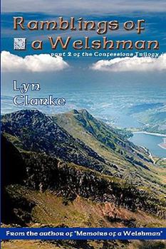 Paperback Ramblings Of A Welshman: Part Two Of The Confessions Trilogy Book