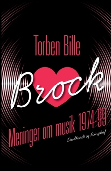 Paperback Brock. Meninger om musik 1974-99 [Danish] Book