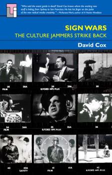 Paperback Sign Wars: The Culture Jammers Strike Back! Book