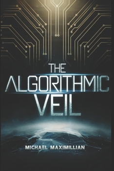 Paperback The Algorithmic Veil Book