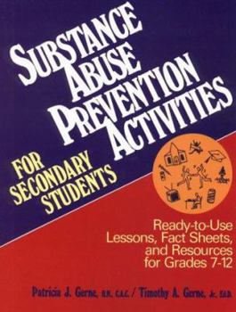 Paperback Substance Abuse Prevention Activities for Secondary Students: Ready-To-Use Lessons, Fact Sheets, and Resources for Grades 7-12 Book