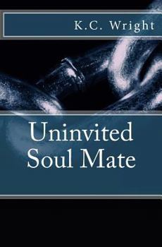 Paperback Uninvited Soul Mate Book