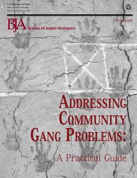Paperback Addressing Community Gang Problems: A Practical Guide Book